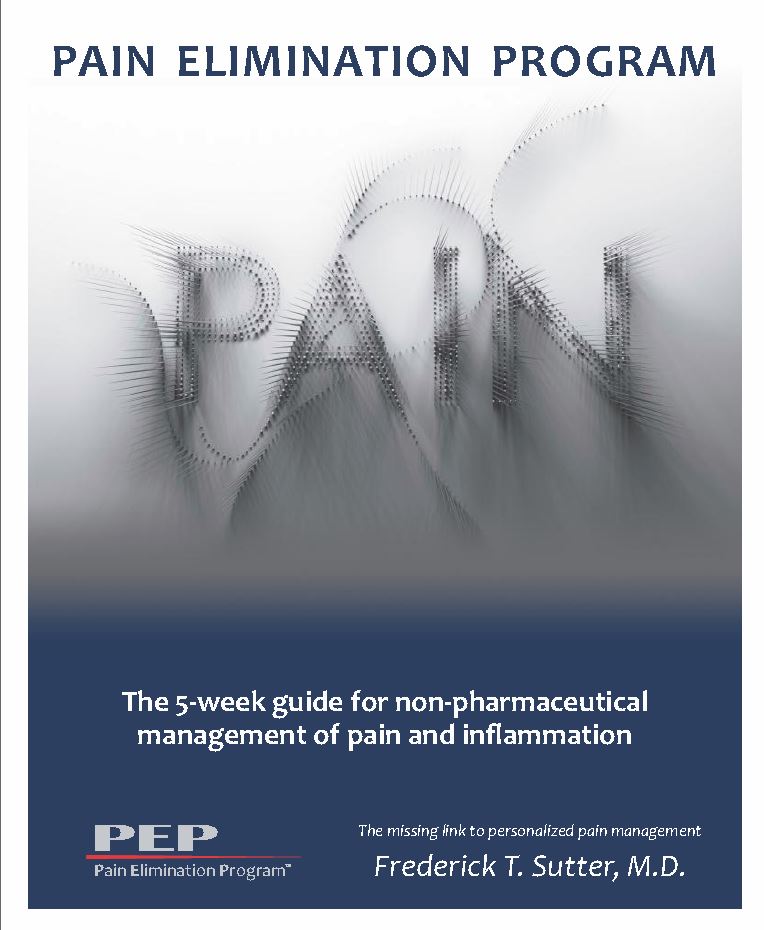 Pain Elimination Program - 5 Week Guide for Non-Pharmaceutical Management of Pain and Inflammation